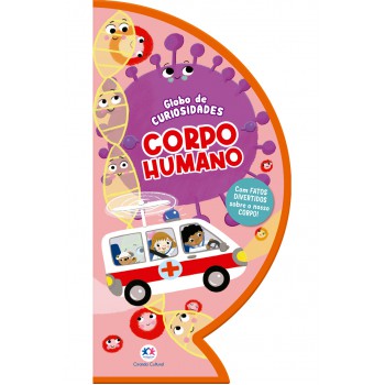 Corpo Humano - Livro-globo De Curiosidades Interativo