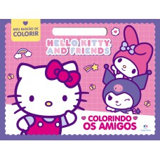 Hello Kitty - Colorindo Os Amigos - Meu Blocão De Colorir