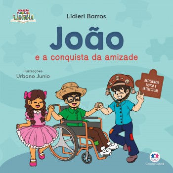 João E A Conquista Da Amizade
