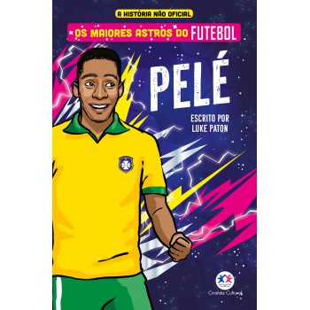 Os Maiores Astros Do Futebol - Pelé Os Maiores Astros Do Futebol - Pelé