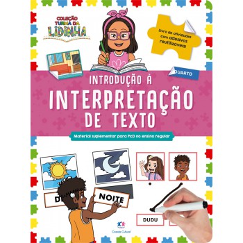 Turma Da Lidinha: Introdução à Interpretação De Texto - Base Da Leitura