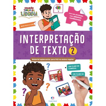 Turma Da Lidinha: Interpretação De Texto 2 - Leitura E Prática Reutilizável
