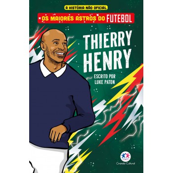 Os Maiores Astros Do Futebol - Thierry Henry