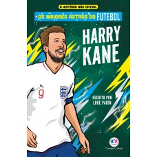 Os Maiores Astros Do Futebol - Harry Kane