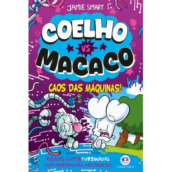Coelho Vs Macaco - Caos Das Máquinas (livro 6)