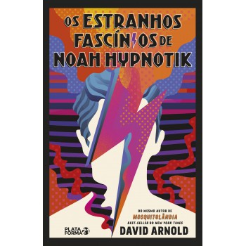 Os Estranhos Fascínios De Noah Hypnotik