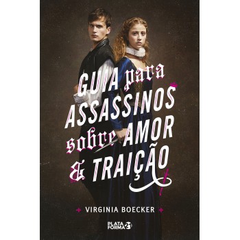 Guia Para Assassinos Sobre Amor E Traição