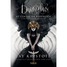 Darkdawn: As Cinzas Da República