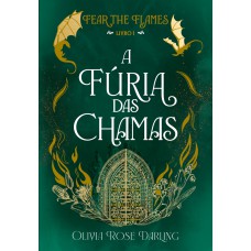 A Fúria Das Chamas