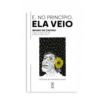 E, No Princípio, Ela Veio