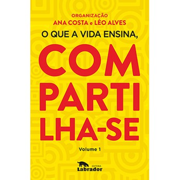 O Que A Vida Ensina, Compartilha-se