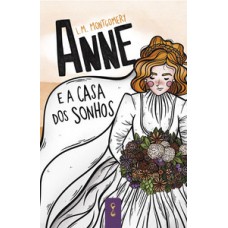 Anne E A Casa Dos Sonhos