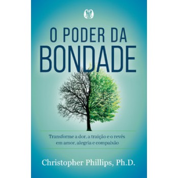 O Poder Da Bondade