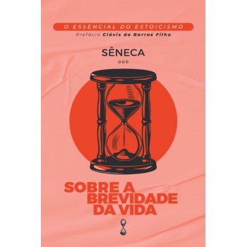 Sobre A Brevidade Da Vida