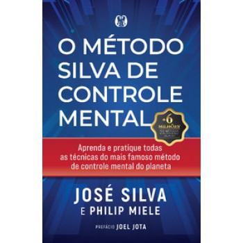 O Método Silva De Controle Mental