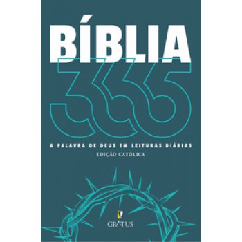 Bíblia Nvt 365: Edição Católica