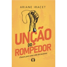 Unção Do Rompedor