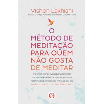 O Método De Meditação Para Quem Não Gosta De Meditar