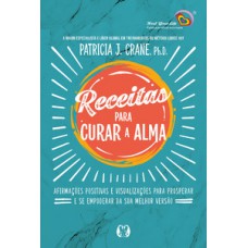 Receitas Para Curar A Alma