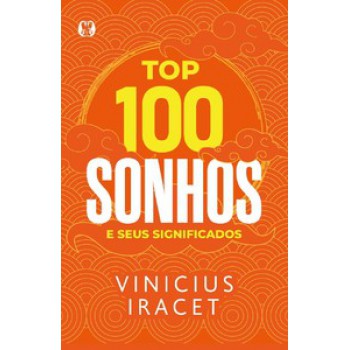 Top 100 Sonhos E Seus Significados