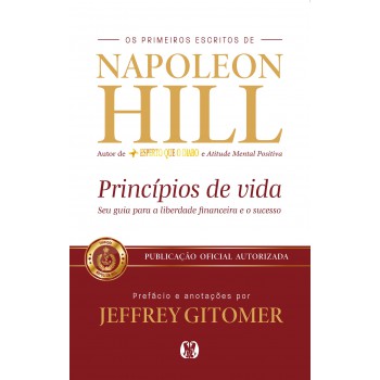Princípios De Vida: Seu Guia Para A Liberdade Inanceira E O Sucesso