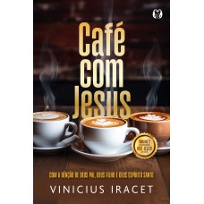 Caé Com Jesus 2: Com A Bênção De Deus Pai, Deus Ilho E Deus Espírito Santo