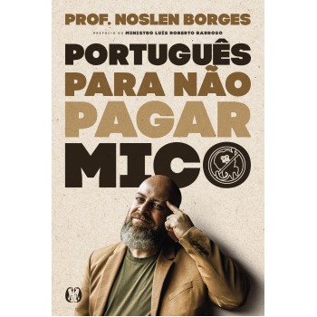 Português Para Não Pagar Mico
