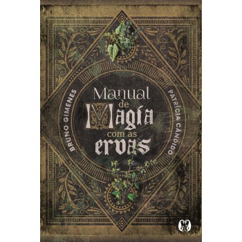 Manual De Magia Com As Ervas
