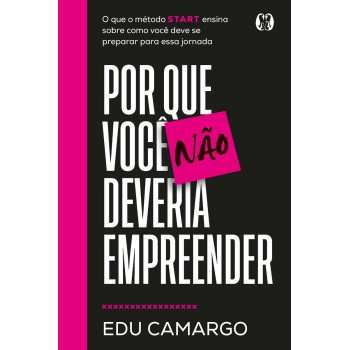Por Que Você Não Deveria Empreender