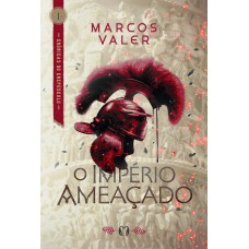 O Império Ameaçado