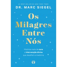 Os Milagres Entre N-s (the Miracles Among Us)