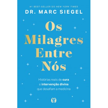Os Milagres Entre N-s (the Miracles Among Us)