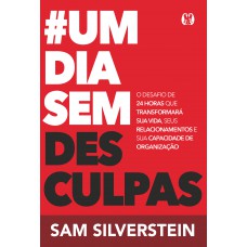 #um Dia Sem Desculpas (no Excuses For A Day)
