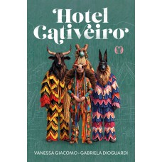 Hotel Cativeiro