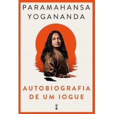Autobiografia De Um Iogue