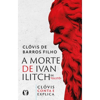 A Morte De Ivan Ilitch De Tolst-i