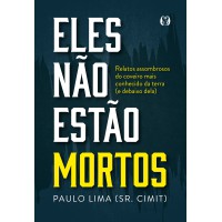 Eles Não Estão Mortos