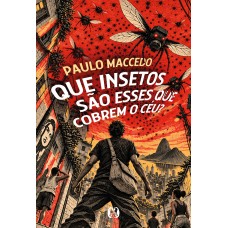 Que Insetos São Esses Que Cobrem O Céu?