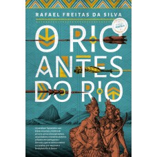 O Rio Antes Do Rio