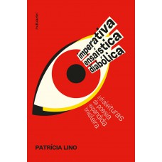 Imperativa Ensaística Diabólica: Infraleituras Da Poesia Expandida Brasileira
