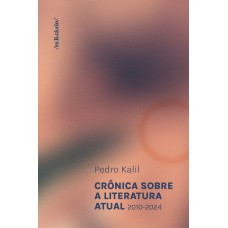Crônica Sobre A Literatura Atual (2010-2024)