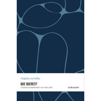 Que Queres?: A Fantasia Fundamental E Seu Mais Além