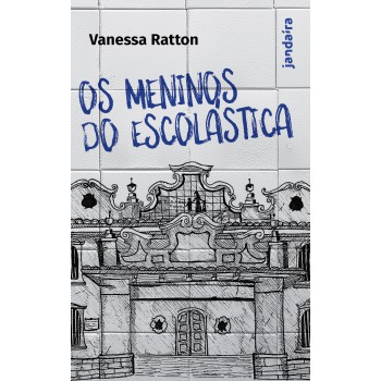 Os Meninos Do Escolástica