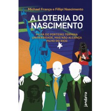 A Loteria Do Nascimento: Ilha Do Porteiro Termina Universidade, Mas Não Alcança Ilho Do Rico