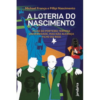A Loteria Do Nascimento: Ilha Do Porteiro Termina Universidade, Mas Não Alcança Ilho Do Rico
