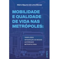 Mobilidade E Qualidade De Vida Nas Metr-poles