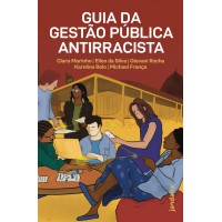 Guia Da Gestão Pública Antirracista
