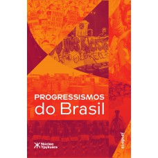 Progressismos Do Brasil