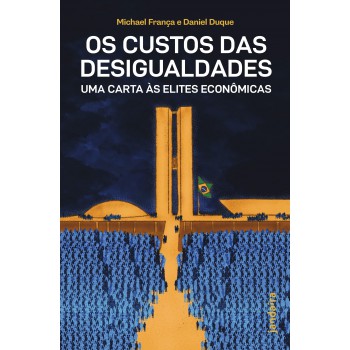 Os Custos Das Desigualdades