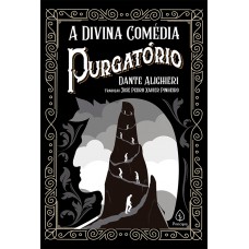 A Divina Comédia - Purgatório